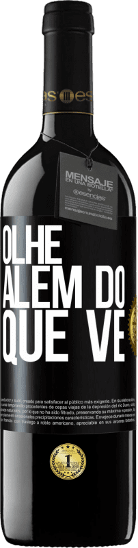 «Olhe além do que vê» Edição RED MBE Reserva