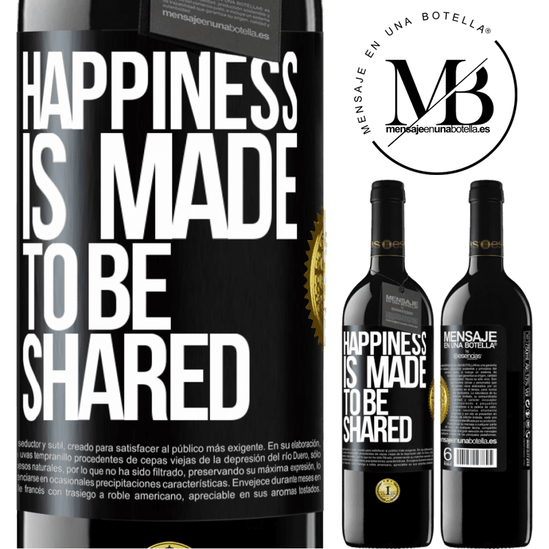 39,95 € Free Shipping | Red Wine RED Edition MBE Reserve Happiness is made to be shared Black Label. Customizable label Reserve 12 Months Harvest 2014 Tempranillo