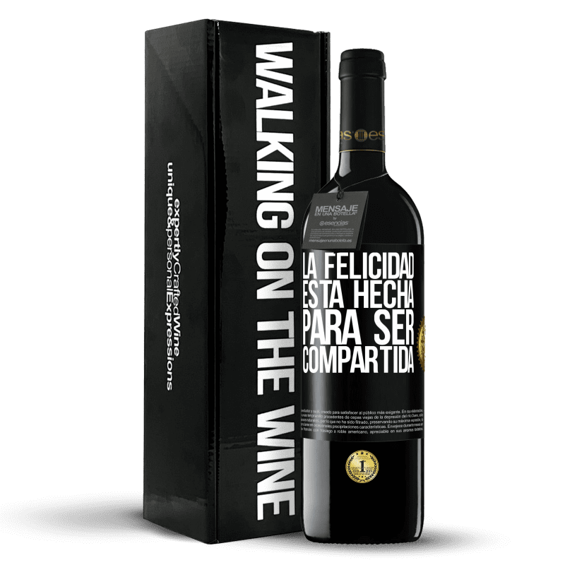 39,95 € Envío gratis | Vino Tinto Edición RED MBE Reserva La felicidad está hecha para ser compartida Etiqueta Negra. Etiqueta personalizable Reserva 12 Meses Cosecha 2016 Tempranillo