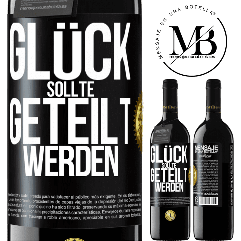 39,95 € Kostenloser Versand | Rotwein RED Ausgabe MBE Reserve Glück sollte geteilt werden Schwarzes Etikett. Anpassbares Etikett Reserve 12 Monate Ernte 2014 Tempranillo