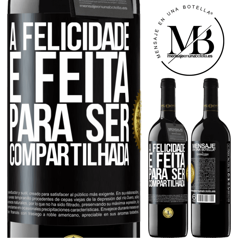 39,95 € Envio grátis | Vinho tinto Edição RED MBE Reserva A felicidade é feita para ser compartilhada Etiqueta Preta. Etiqueta personalizável Reserva 12 Meses Colheita 2014 Tempranillo