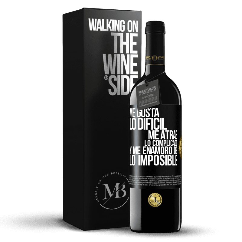 39,95 € Envío gratis | Vino Tinto Edición RED MBE Reserva Me gusta lo difícil, me atrae lo complicado, y me enamoro de lo imposible Etiqueta Negra. Etiqueta personalizable Reserva 12 Meses Cosecha 2016 Tempranillo