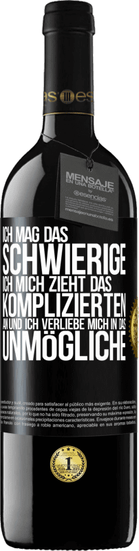 «Ich mag das Schwierige, ich mich zieht das Komplizierten an und ich verliebe mich in das Unmögliche» RED Ausgabe MBE Reserve