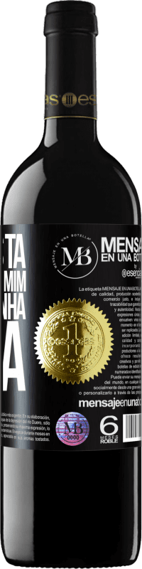 «Quem está com fome de mim come à minha mesa» Edição RED MBE Reserva