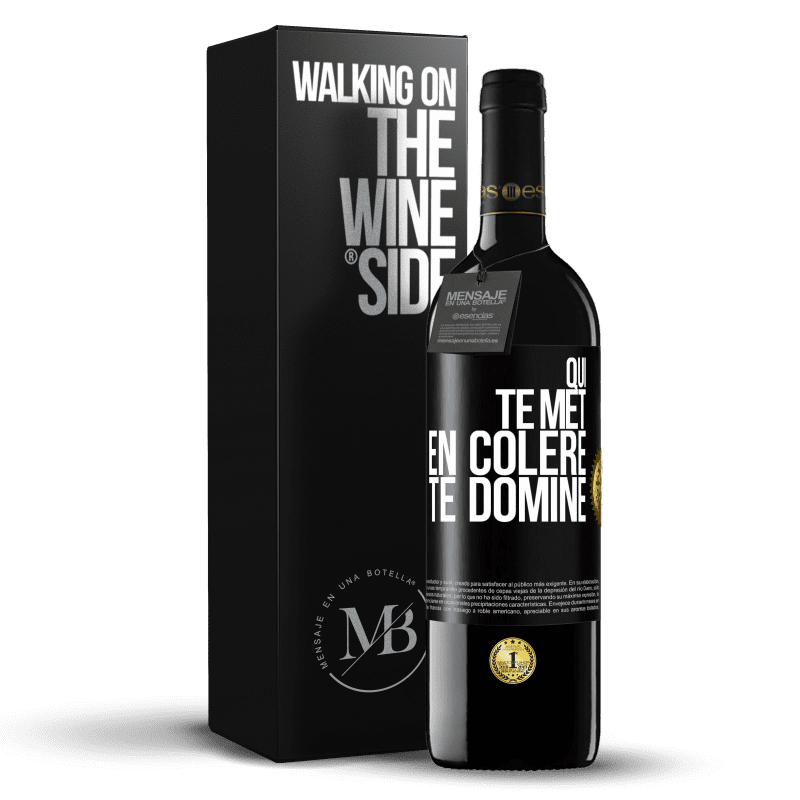 39,95 € Envoi gratuit | Vin rouge Édition RED MBE Réserve Qui te met en colère te domine Étiquette Noire. Étiquette personnalisable Réserve 12 Mois Récolte 2015 Tempranillo