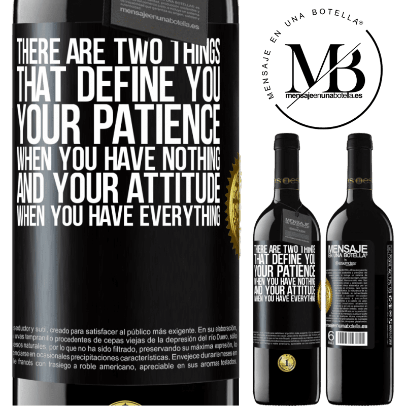 24,95 € Free Shipping | Red Wine RED Edition Crianza 6 Months There are two things that define you. Your patience when you have nothing, and your attitude when you have everything Black Label. Customizable label Aging in oak barrels 6 Months Harvest 2019 Tempranillo