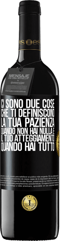 Spedizione Gratuita | Vino rosso Edizione RED MBE Riserva Ci sono due cose che ti definiscono. La tua pazienza quando non hai nulla e il tuo atteggiamento quando hai tutto Etichetta Nera. Etichetta personalizzabile Riserva 12 Mesi Raccogliere 2014 Tempranillo