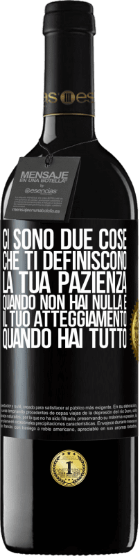 39,95 € Spedizione Gratuita | Vino rosso Edizione RED MBE Riserva Ci sono due cose che ti definiscono. La tua pazienza quando non hai nulla e il tuo atteggiamento quando hai tutto Etichetta Nera. Etichetta personalizzabile Riserva 12 Mesi Raccogliere 2016 Tempranillo