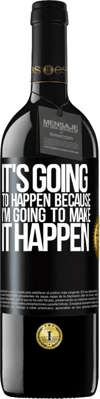 «It's going to happen because I'm going to make it happen» RED Edition MBE Reserve