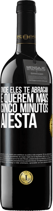 39,95 € Envio grátis | Vinho tinto Edição RED MBE Reserva Onde eles te abraçam e querem mais cinco minutos, aí está Etiqueta Preta. Etiqueta personalizável Reserva 12 Meses Colheita 2016 Tempranillo