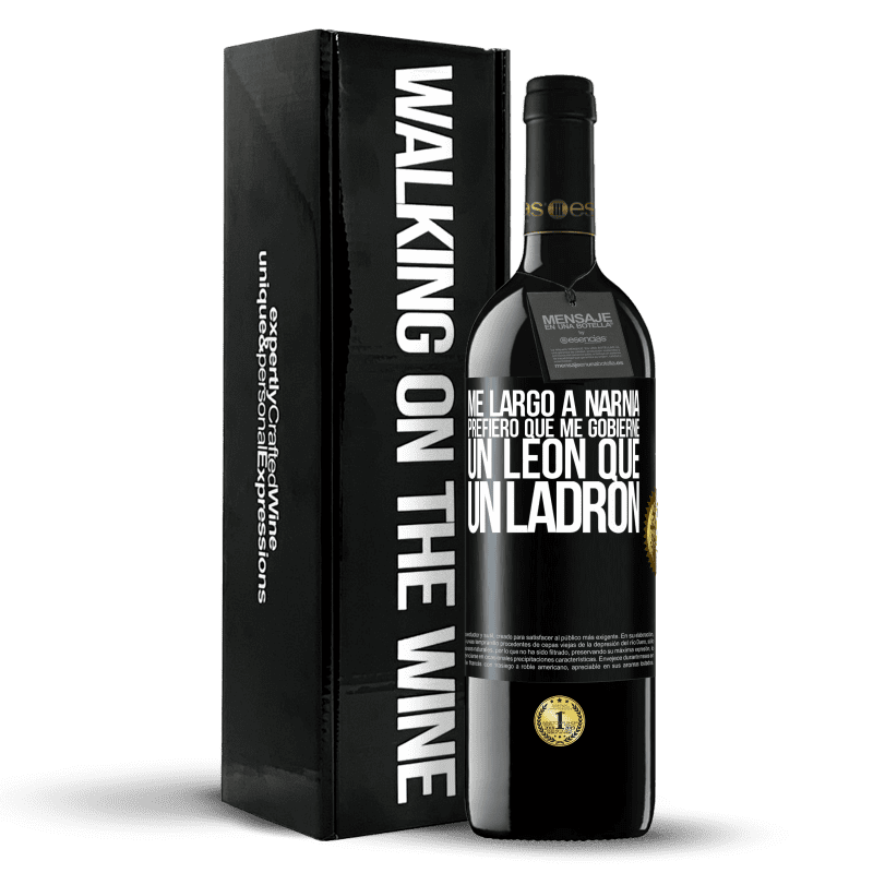 39,95 € Envío gratis | Vino Tinto Edición RED MBE Reserva Me largo a Narnia. Prefiero que me gobierne un León que un ladrón Etiqueta Negra. Etiqueta personalizable Reserva 12 Meses Cosecha 2015 Tempranillo