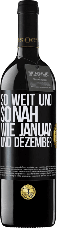 Kostenloser Versand | Rotwein RED Ausgabe MBE Reserve So weit und so nah wie Januar und Dezember Schwarzes Etikett. Anpassbares Etikett Reserve 12 Monate Ernte 2014 Tempranillo