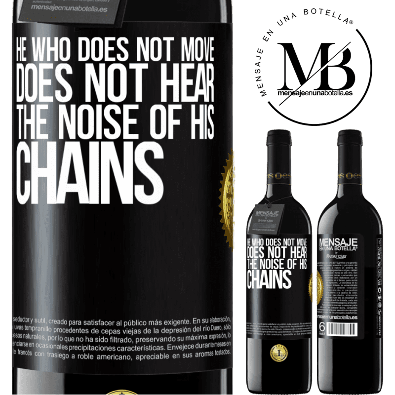 24,95 € Free Shipping | Red Wine RED Edition Crianza 6 Months He who does not move does not hear the noise of his chains Black Label. Customizable label Aging in oak barrels 6 Months Harvest 2019 Tempranillo