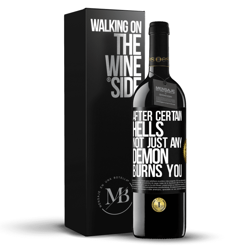 39,95 € Free Shipping | Red Wine RED Edition MBE Reserve After certain hells, not just any demon burns you Black Label. Customizable label Reserve 12 Months Harvest 2014 Tempranillo