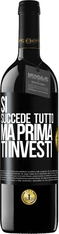 39,95 € Spedizione Gratuita | Vino rosso Edizione RED MBE Riserva Sì, succede tutto. Ma prima ti investi Etichetta Nera. Etichetta personalizzabile Riserva 12 Mesi Raccogliere 2016 Tempranillo