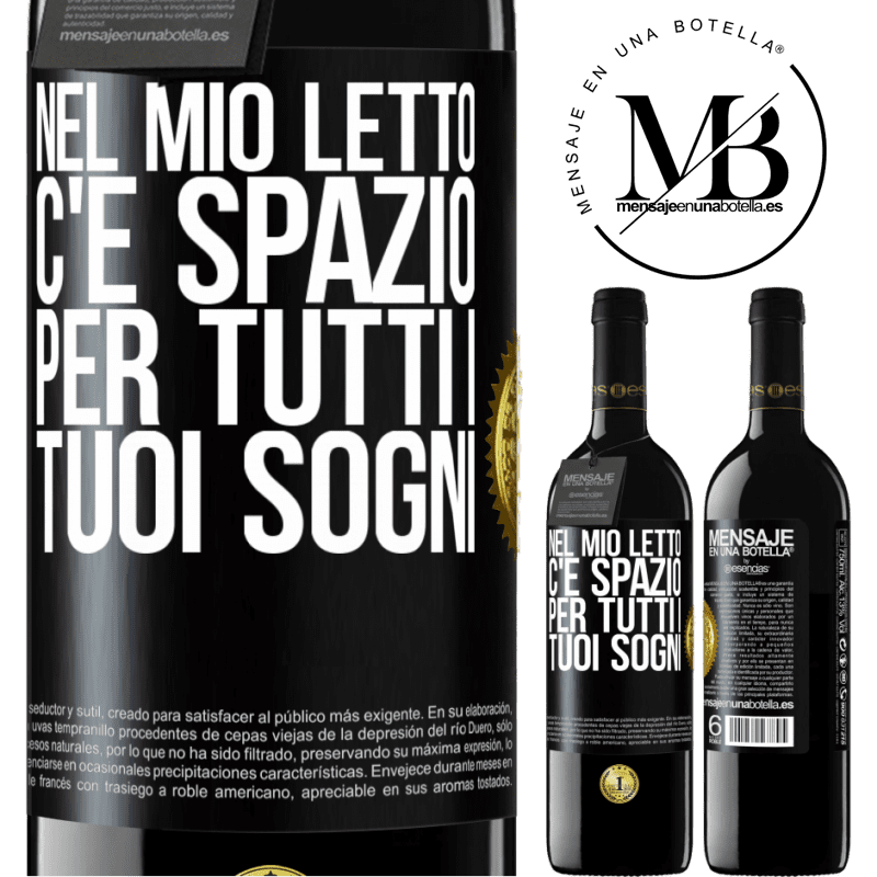 39,95 € Spedizione Gratuita | Vino rosso Edizione RED MBE Riserva Nel mio letto c'è spazio per tutti i tuoi sogni Etichetta Nera. Etichetta personalizzabile Riserva 12 Mesi Raccogliere 2014 Tempranillo