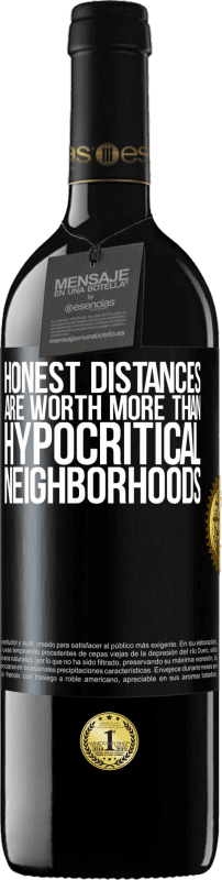 «Honest distances are worth more than hypocritical neighborhoods» RED Edition MBE Reserve