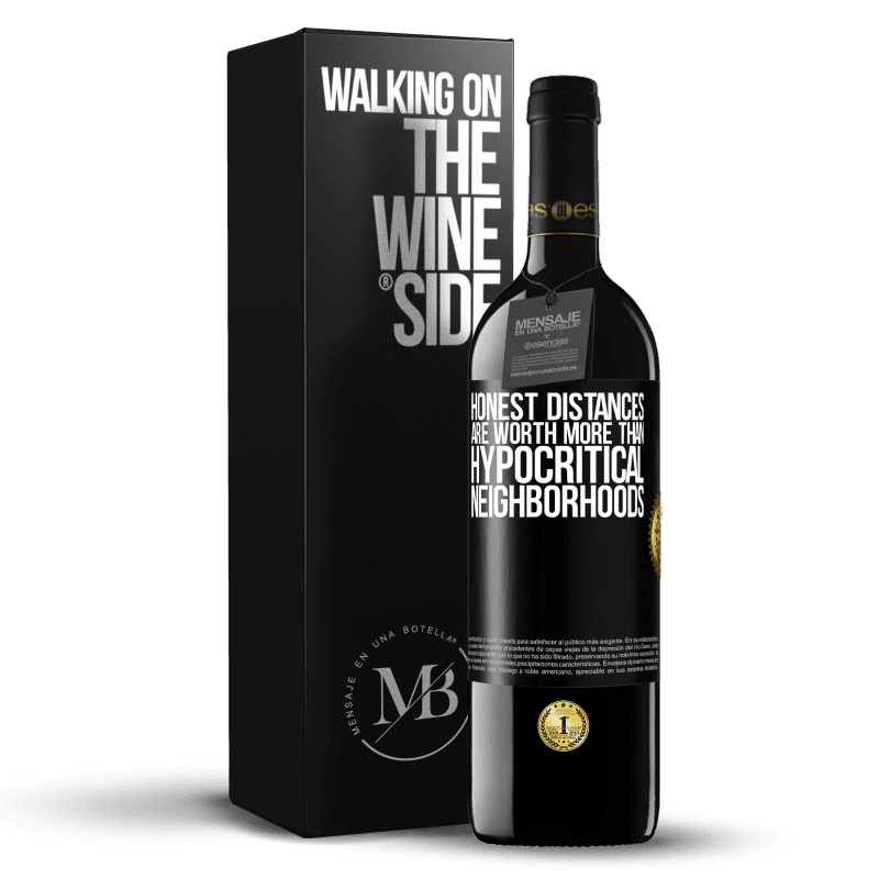 24,95 € Free Shipping | Red Wine RED Edition Crianza 6 Months Honest distances are worth more than hypocritical neighborhoods Black Label. Customizable label Aging in oak barrels 6 Months Harvest 2019 Tempranillo
