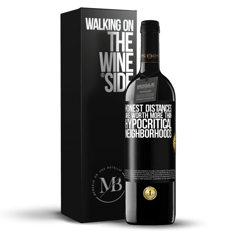 39,95 € Free Shipping | Red Wine RED Edition MBE Reserve Honest distances are worth more than hypocritical neighborhoods Black Label. Customizable label Reserve 12 Months Harvest 2015 Tempranillo