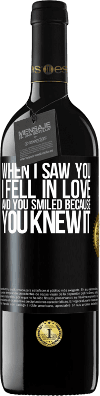 «Когда я увидел тебя, я влюбился, а ты улыбнулся, потому что знал это» Издание RED MBE Бронировать
