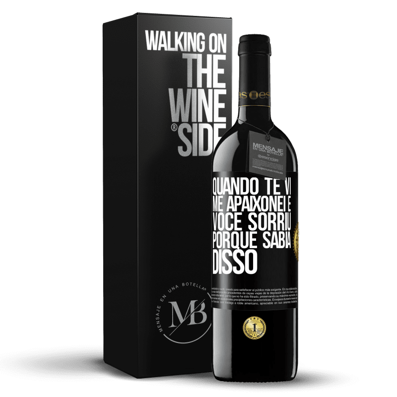 39,95 € Envio grátis | Vinho tinto Edição RED MBE Reserva Quando te vi me apaixonei e você sorriu porque sabia disso Etiqueta Preta. Etiqueta personalizável Reserva 12 Meses Colheita 2015 Tempranillo