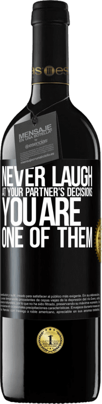 «Никогда не смейтесь над решениями вашего партнера. Вы один из них» Издание RED MBE Бронировать