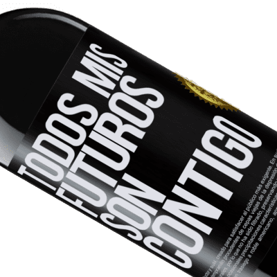 Expresiones Únicas y Personales. «Todos mis futuros son contigo» Edición RED MBE Reserva