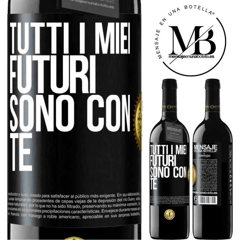 39,95 € Spedizione Gratuita | Vino rosso Edizione RED MBE Riserva Tutti i miei futuri sono con te Etichetta Nera. Etichetta personalizzabile Riserva 12 Mesi Raccogliere 2016 Tempranillo