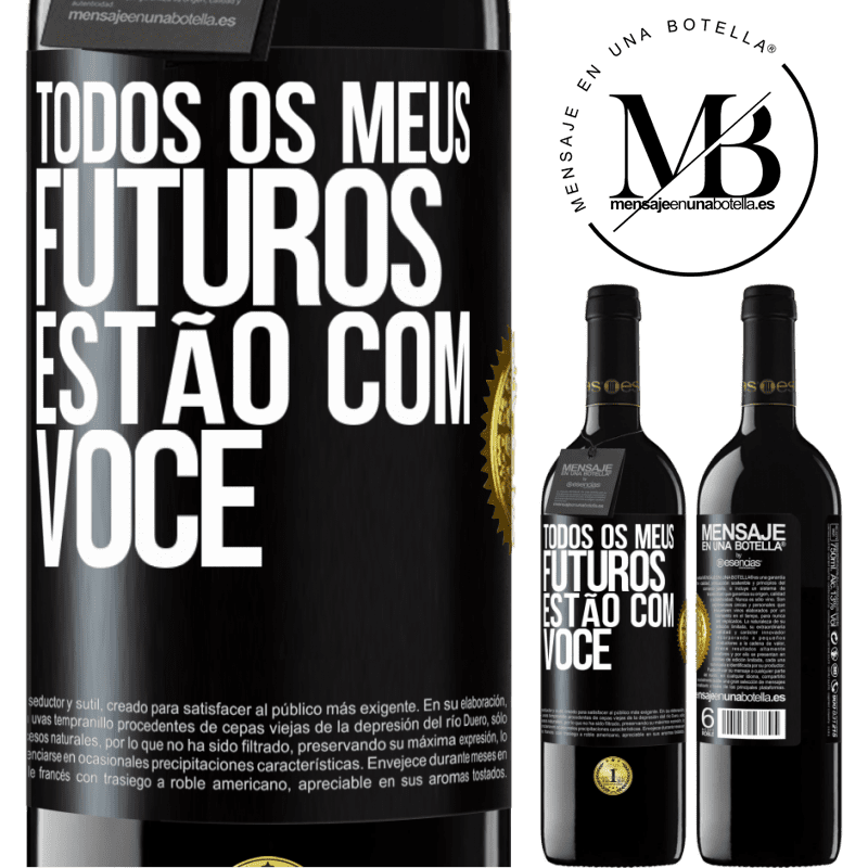 39,95 € Envio grátis | Vinho tinto Edição RED MBE Reserva Todos os meus futuros estão com você Etiqueta Preta. Etiqueta personalizável Reserva 12 Meses Colheita 2016 Tempranillo