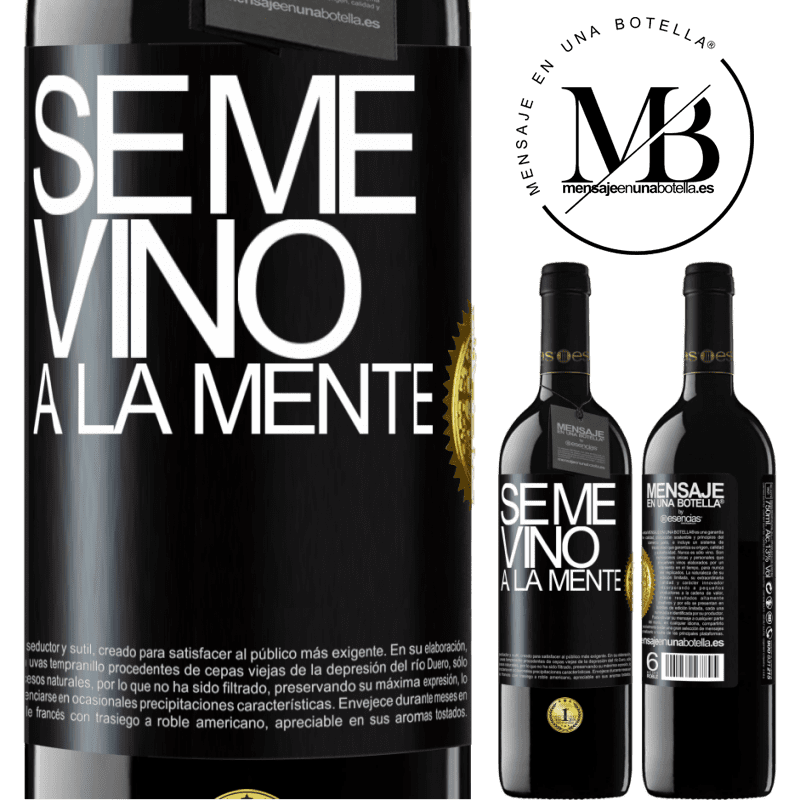 39,95 € 送料無料 | 赤ワイン REDエディション MBE 予約する Se me VINO a la mente… ブラックラベル. カスタマイズ可能なラベル 予約する 12 月 収穫 2016 Tempranillo