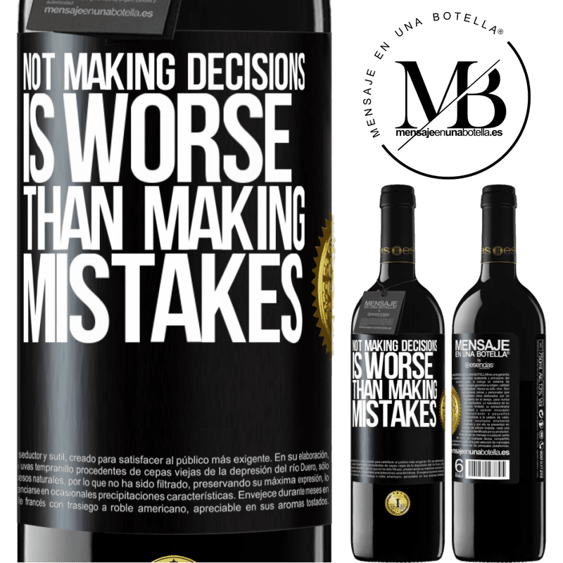 24,95 € Free Shipping | Red Wine RED Edition Crianza 6 Months Not making decisions is worse than making mistakes Black Label. Customizable label Aging in oak barrels 6 Months Harvest 2019 Tempranillo