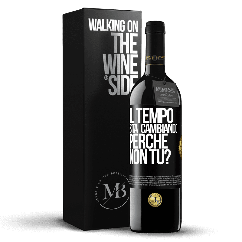 39,95 € Spedizione Gratuita | Vino rosso Edizione RED MBE Riserva Il tempo sta cambiando Perché non tu? Etichetta Nera. Etichetta personalizzabile Riserva 12 Mesi Raccogliere 2015 Tempranillo