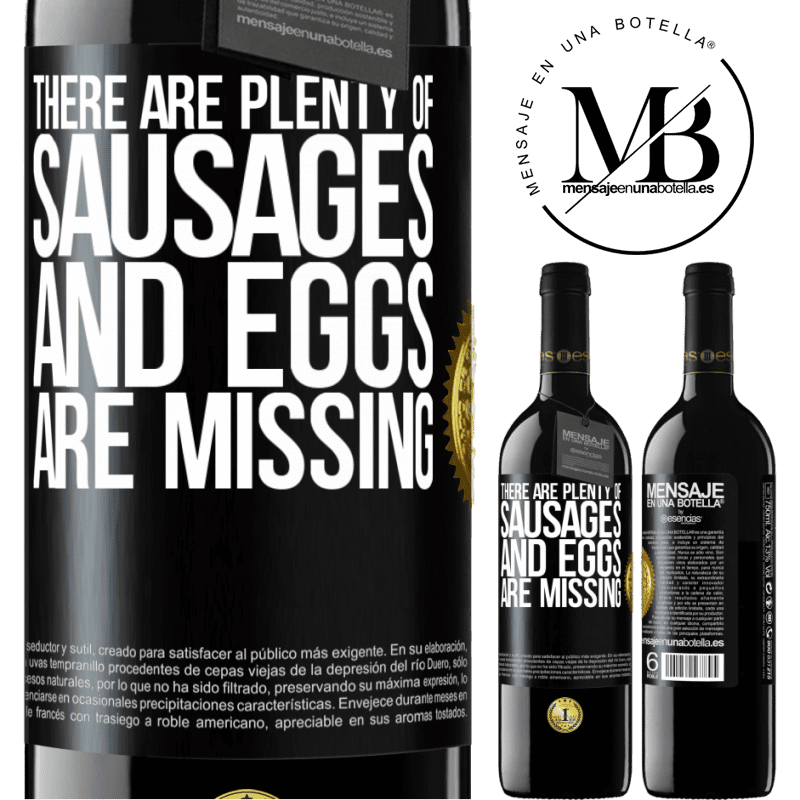 39,95 € Free Shipping | Red Wine RED Edition MBE Reserve There are plenty of sausages and eggs are missing Black Label. Customizable label Reserve 12 Months Harvest 2014 Tempranillo