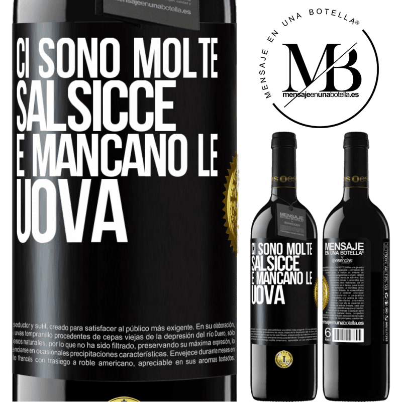 39,95 € Spedizione Gratuita | Vino rosso Edizione RED MBE Riserva Ci sono molte salsicce e mancano le uova Etichetta Nera. Etichetta personalizzabile Riserva 12 Mesi Raccogliere 2014 Tempranillo