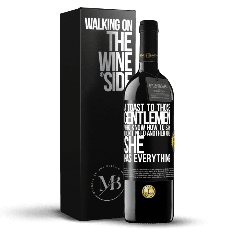 39,95 € Free Shipping | Red Wine RED Edition MBE Reserve A toast to those gentlemen who know how to say I don't need another one, she has everything Black Label. Customizable label Reserve 12 Months Harvest 2014 Tempranillo