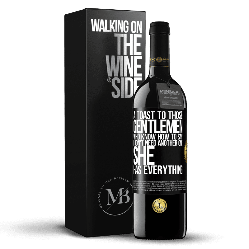 39,95 € Free Shipping | Red Wine RED Edition MBE Reserve A toast to those gentlemen who know how to say I don't need another one, she has everything Black Label. Customizable label Reserve 12 Months Harvest 2016 Tempranillo