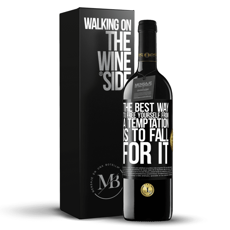39,95 € Free Shipping | Red Wine RED Edition MBE Reserve The best way to free yourself from a temptation is to fall for it Black Label. Customizable label Reserve 12 Months Harvest 2014 Tempranillo