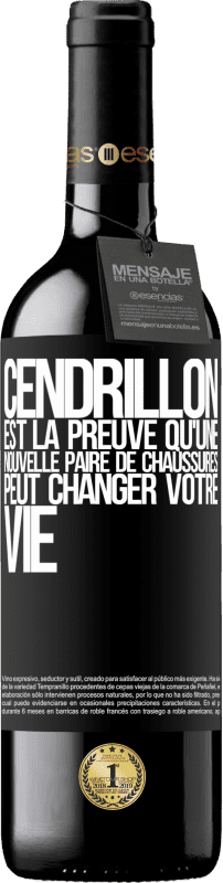 39,95 € | Vin rouge Édition RED MBE Réserve Cendrillon est la preuve qu'une nouvelle paire de chaussures peut changer votre vie Étiquette Noire. Étiquette personnalisable Réserve 12 Mois Récolte 2015 Tempranillo