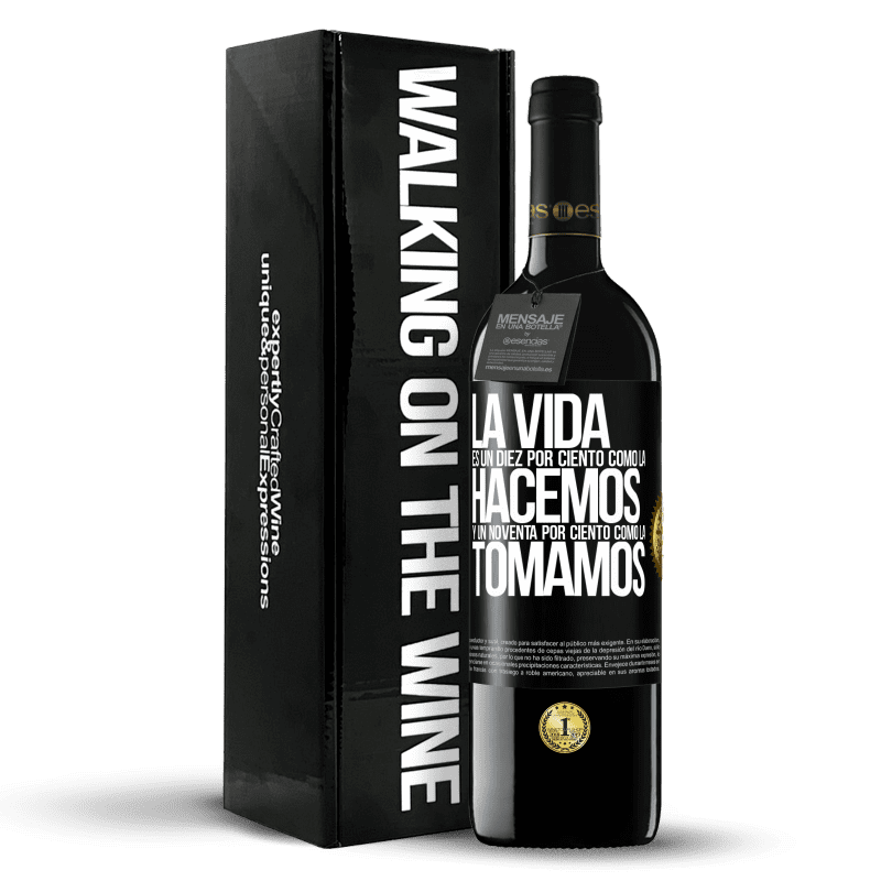 39,95 € Envío gratis | Vino Tinto Edición RED MBE Reserva La vida es un diez por ciento como la hacemos y un noventa por ciento como la tomamos Etiqueta Negra. Etiqueta personalizable Reserva 12 Meses Cosecha 2015 Tempranillo