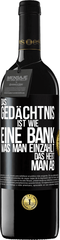 «Das Gedächtnis ist wie eine Bank. Was man einzahlt, das hebt man ab» RED Ausgabe MBE Reserve