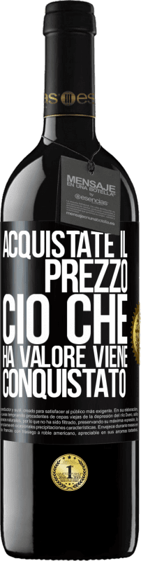 Spedizione Gratuita | Vino rosso Edizione RED MBE Riserva Acquistate il prezzo. Ciò che ha valore viene conquistato Etichetta Nera. Etichetta personalizzabile Riserva 12 Mesi Raccogliere 2014 Tempranillo