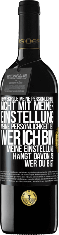 «Verwechsle meine Persönlichkeit nicht mit meiner Einstellung. Meine Persönlichkeit ist, wer ich bin. Meine Einstellung hängt dav» RED Ausgabe MBE Reserve