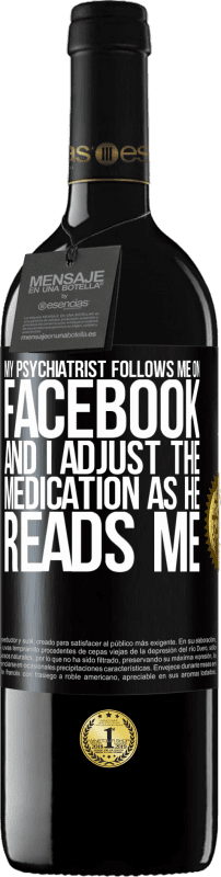 «私の精神科医はFacebookで私をフォローしています» REDエディション MBE 予約する