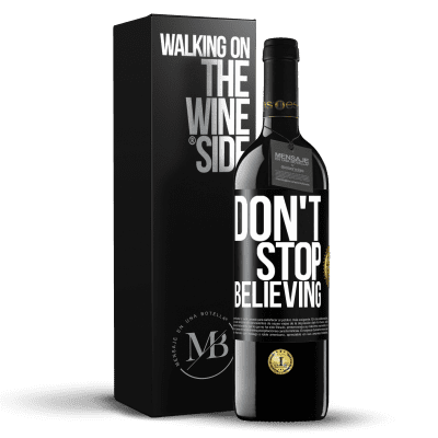 «Don't stop believing» Edizione RED MBE Riserva