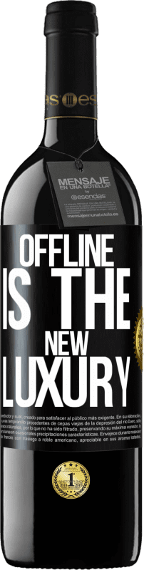 39,95 € | 红酒 RED版 MBE 预订 Offline is the new luxury 黑标. 可自定义的标签 预订 12 个月 收成 2014 Tempranillo