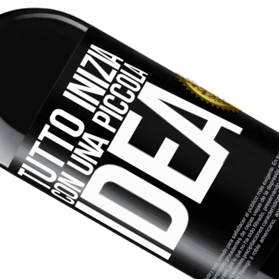 Espressioni Uniche e Personali. «Tutto inizia con una piccola idea» Edizione RED MBE Riserva