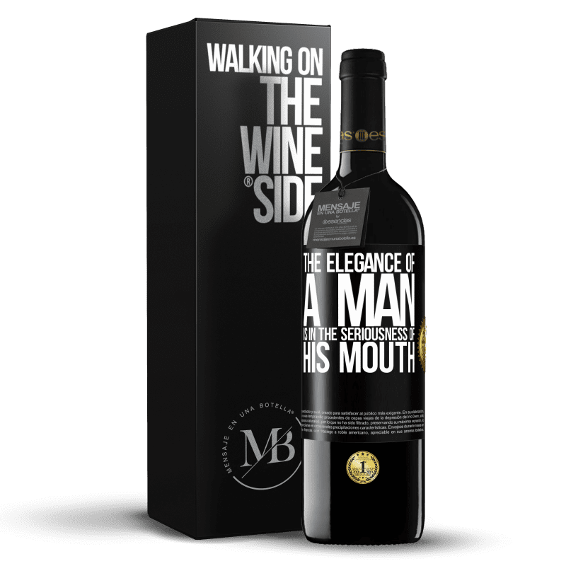 39,95 € Free Shipping | Red Wine RED Edition MBE Reserve The elegance of a man is in the seriousness of his mouth Black Label. Customizable label Reserve 12 Months Harvest 2015 Tempranillo