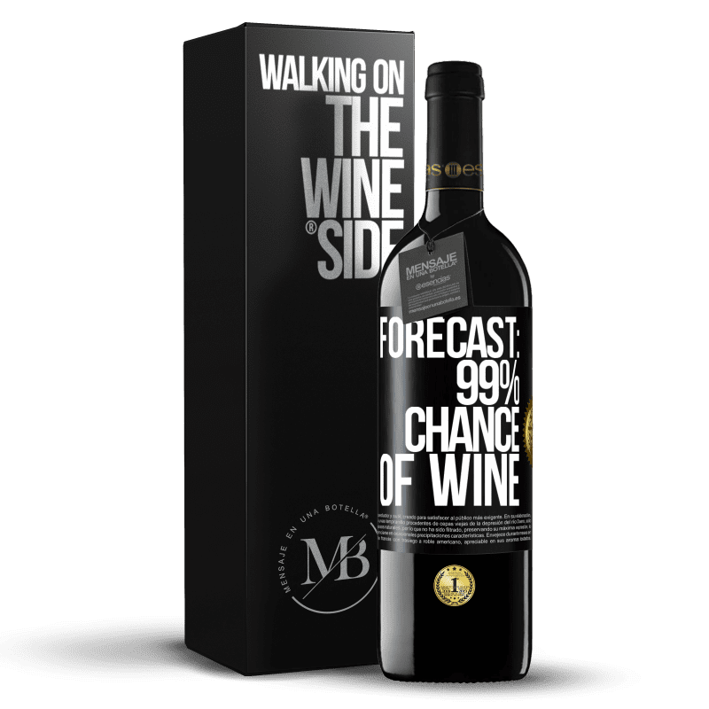 39,95 € Free Shipping | Red Wine RED Edition MBE Reserve Forecast: 99% chance of wine Black Label. Customizable label Reserve 12 Months Harvest 2014 Tempranillo