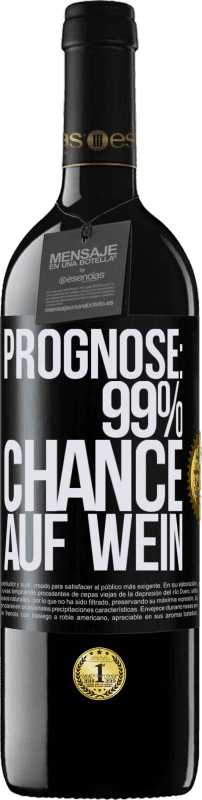 39,95 € | Rotwein RED Ausgabe MBE Reserve Prognose: 99% Chance auf Wein Schwarzes Etikett. Anpassbares Etikett Reserve 12 Monate Ernte 2015 Tempranillo