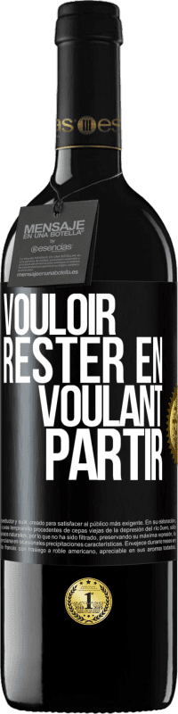 39,95 € Envoi gratuit | Vin rouge Édition RED MBE Réserve Vouloir rester en voulant partir Étiquette Noire. Étiquette personnalisable Réserve 12 Mois Récolte 2016 Tempranillo